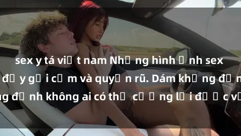 sex y tá việt nam Những hình ảnh sex gái Việt xinh đẹp đầy gợi cảm và quyến rũ. Dám khẳng định không ai có thể cưỡng lại được vẻ đẹp của họ.
