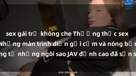 sex gái trẻ không che Thưởng thức sex JAV idol miễn phí: Những màn trình diễn gợi cảm và nóng bỏng từ những ngôi sao JAV đỉnh cao đã sẵn sàng để bạn khám phá.