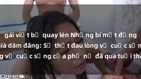 gái việt bị quay lén Những bí mật đằng sau vẻ ngoài gái già dâm đãng: Sự thật đau lòng về cuộc sống của phụ nữ đã qua tuổi thanh xuân